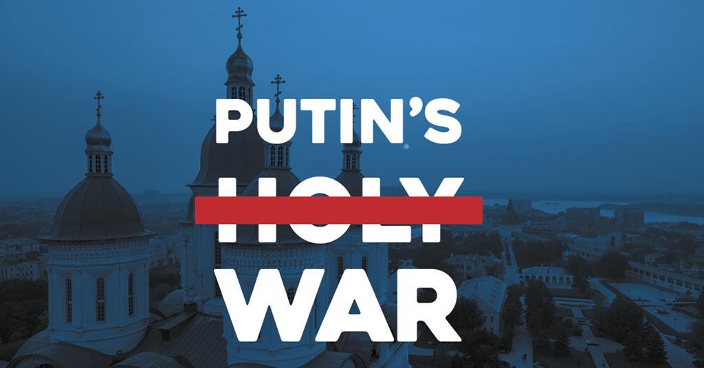 Explained: The Religious Motivations Behind Putin’s Unholy War |  Magazine Features
