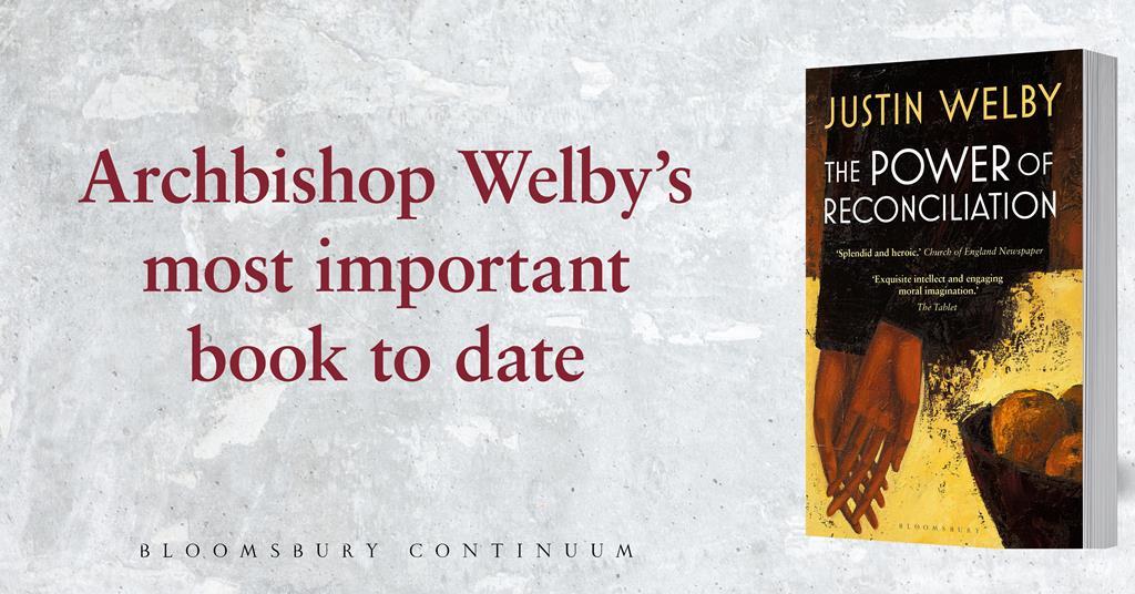 Archbishop Justin Welby Writes His Most Important Book To Date ...