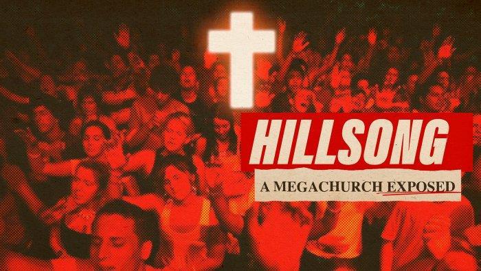 Hillsong: A Megachurch Exposed Release Date, Trailer on Discovery Plus