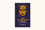 Jesus the troublemaker