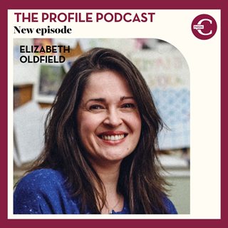 Elizabeth Oldfield Profile podcast