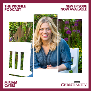 Miriam Cates Profile podcast