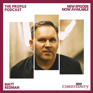 Matt Redman _ Profile podcast