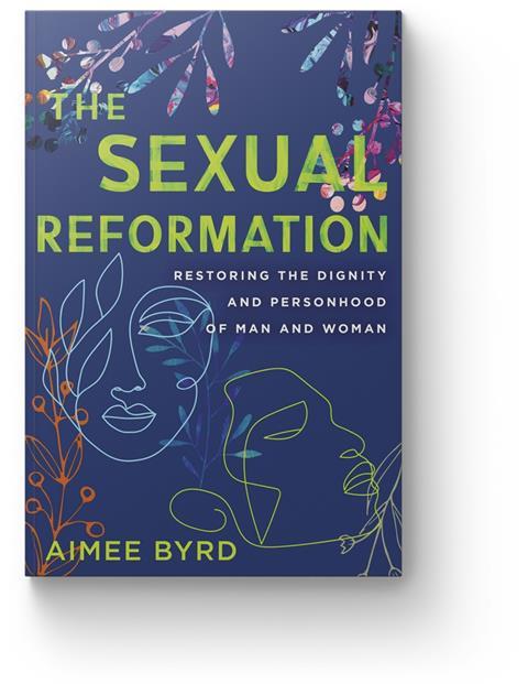 THE-SEXUAL-REFORMATION-Aimee-Byrd-Zondervan