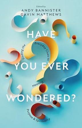 Have you ever wondered