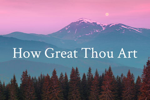 How-Great-Thou-Art-Feature