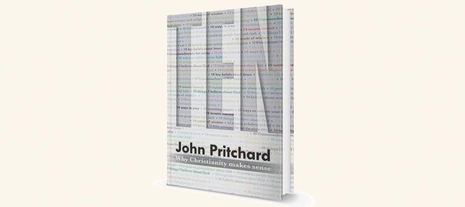 Ten: Why Christianity Makes Sense - John pritchard | Reviews | Premier ...